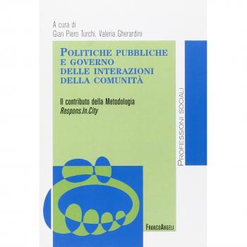 Politiche pubbliche e governo delle interazioni della comunità. Il contributo della Metodologia Respons.In.City