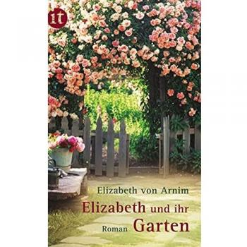 Elizabeth und ihr Garten