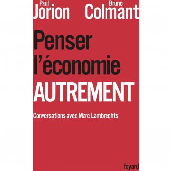 Penser l'économie autrement