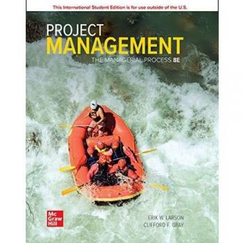 PROJECT MANAGEMENT: THE MANAGERIAL PROCESS 8E