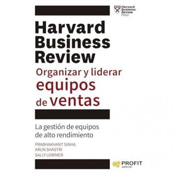 Organizar y liderar equipos de ventas: La gestión de equipos de alto rendimiento (Tapa blanda con solapas).