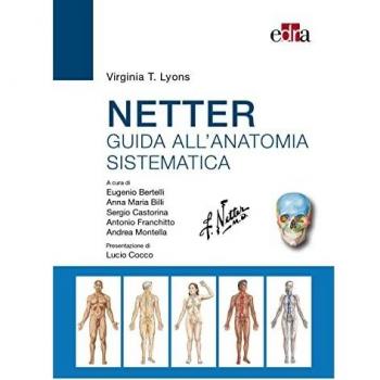 Netter. Guida all'anatomia sistematica