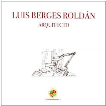 Luis berges roldán arquitecto