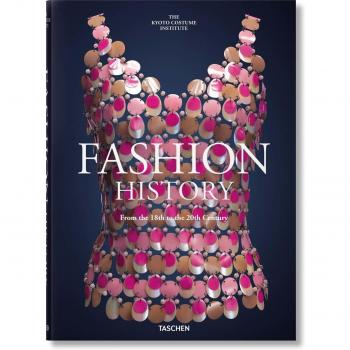Fashion History from the 18th to the 20th Century by Kyoto Costume Institute (KCI)
