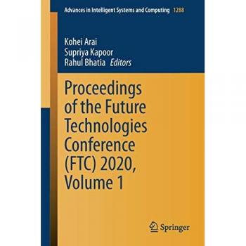 Proceedings of the Future Technologies Conference (FTC) 2020 Volume 1