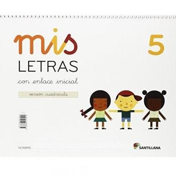 Mis letras 5 lectoescritura cuadrícula 5 años. Cuaderno+cuento
