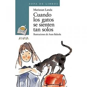 Cuando los gatos se sienten tan solos (Tapa blanda con solapas).