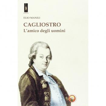 Cagliostro. L'amico degli uomini