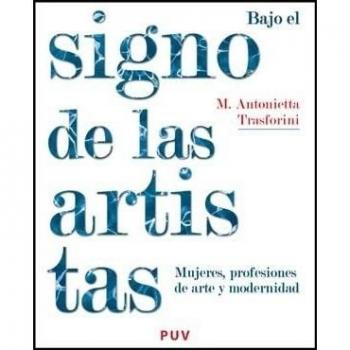Bajo el signo de las artistas