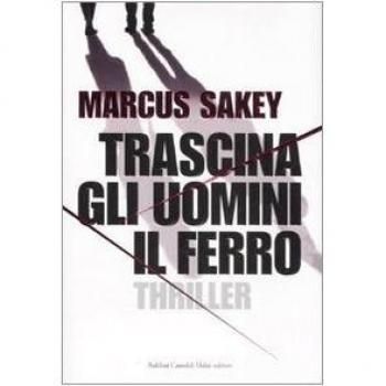 Trascina gli uomini il ferro