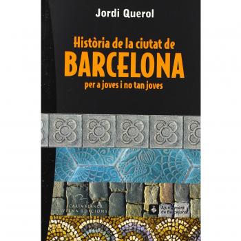 Història de la ciutat de Barcelona per a joves i no tan joves