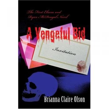 A Vengeful Bid: The First Eliana and Ryan McDougal Novel