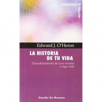 LA HISTORIA DE TU VIDA. Descubrimiento de uno mismo y algo más