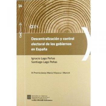 Descentralización y control electoral de los gobiernos en españa (Tapa blanda).