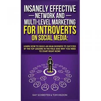 Insanely Effective Network And Multi-Level Marketing For Introverts On Social Media