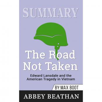 SUMMARY OF THE ROAD NOT TAKEN