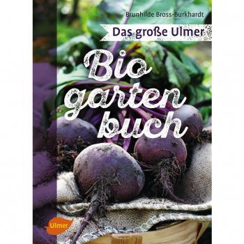 Das große Ulmer Biogarten-Buch
