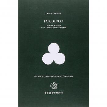 Psicologo. Storia e attualità di una professione scientifica