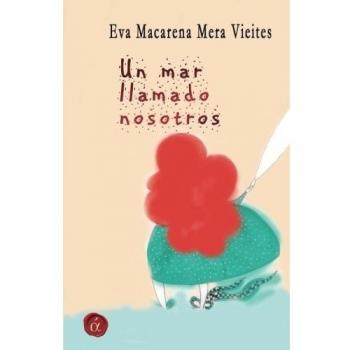 Un mar llamado nosotros