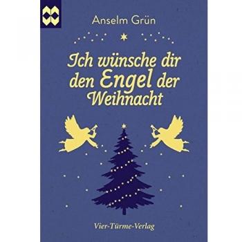 Ich wünsche dir den Engel der Weihnacht. Münsterschwarzacher Geschenkheft
