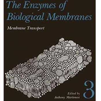 The Enzymes of Biological Membranes: Volume 3 Membrane Transport: Volume 3 Membrane Transport