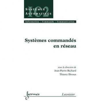 Systèmes commandés en réseau