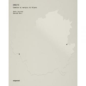 Orbite. Cammino ai margini di Milano