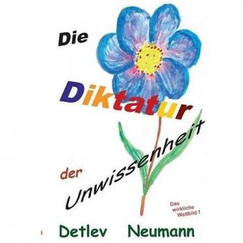 Die Diktatur der Unwissenheit