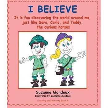 Mondoux, Suzanne: I Believe