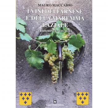 I vini dei Farnese e della Maremma laziale