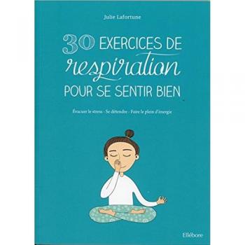 30 Exercices De Respiration Pour Se Sentir Bien