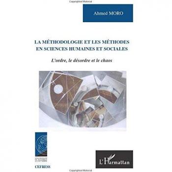 La méthodologie et les méthodes en sciences humaines et sociales: L'ordre, le désordre et le chaos