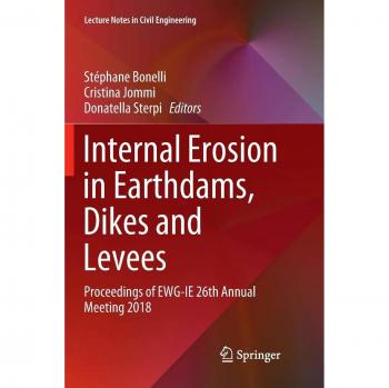 Internal Erosion in Earthdams, Dikes and Levees: Proceedings of EWG‐IE 26th Annual Meeting 2018