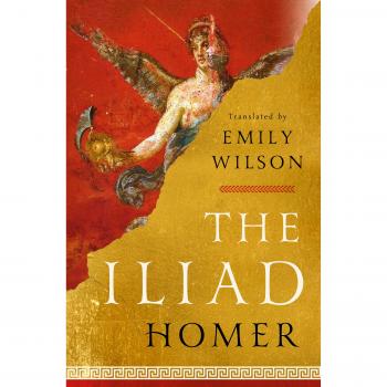 The Iliad: Translated by Emily Wilson