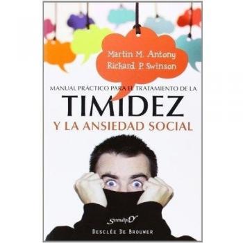 Manual práctico para el tratamiento de la timidez y la ansiedad social