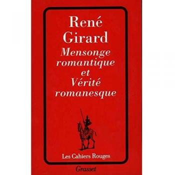 Mensonge romantique et vérité romanesque