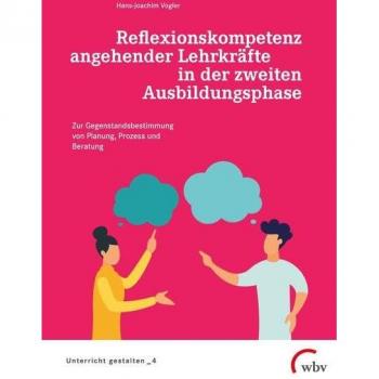 Reflexionskompetenz angehender Lehrkräfte in der zweiten Ausbildungsphase
