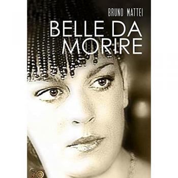 Belle Da Morire