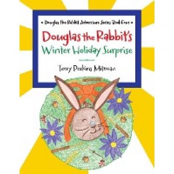 Douglas the Rabbit's Winter Holiday Surprise