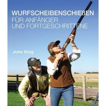 Wurfscheibenschiessen fur Anfanger und Fortgeschrittene (German Language)