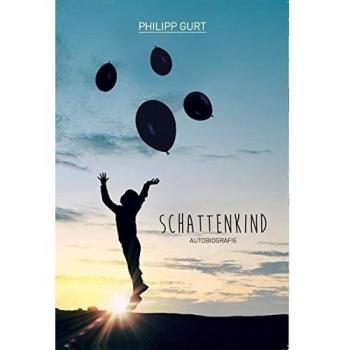 SCHATTENKIND: Wie ich als Kind überlebt habe