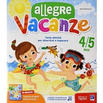 Allegre vacanze. 4 anni. Con stickers