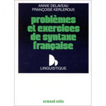 Problèmes Et Exercices De Syntaxe Française