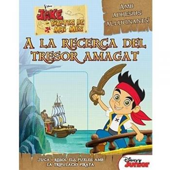 Jake i els pirates de Mai Més. A la recerca del tresor amagat (Tapa blanda).
