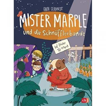Mister Marple und die Schnufflerbande