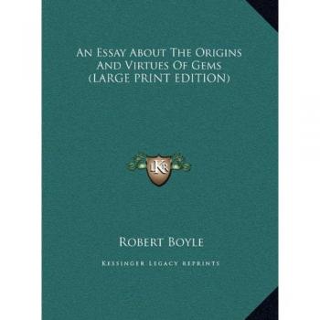 An Essay About The Origins And Virtues Of Gems
