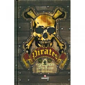 PIRATES. FLEAU DES MERS