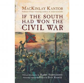 If the South Had Won the Civil War