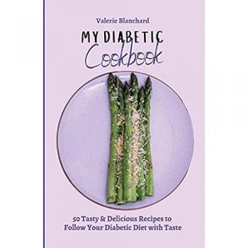 Blanchard, Valerie: My Diabetic Cookbook