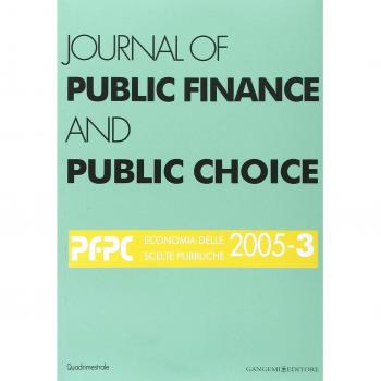 Journal of public finance and public choice. Economia delle scelte pubbliche. Ediz. illustrata